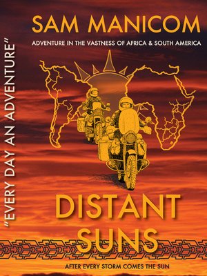 cover image of Distant Suns: Adventure in the Vastness of Africa and South America